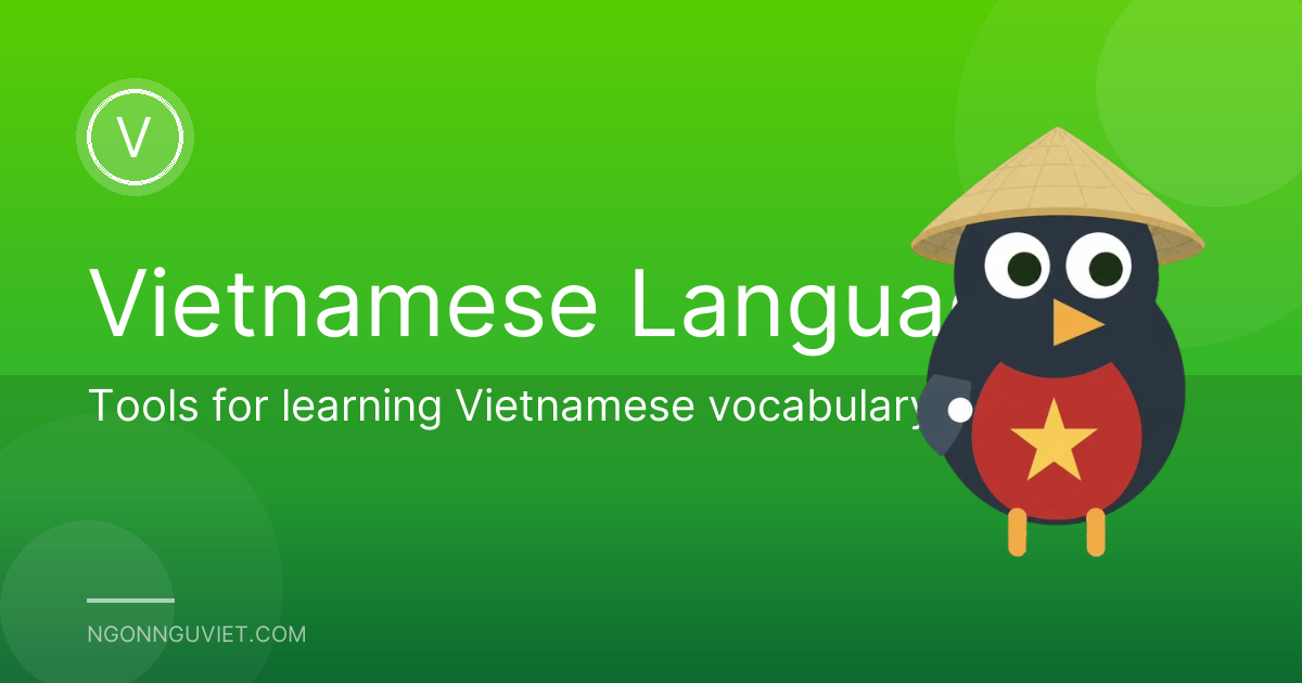 Tools for learning Vietnamese vocabulary